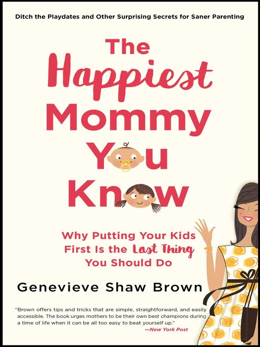 Title details for The Happiest Mommy You Know by Genevieve Shaw Brown - Available